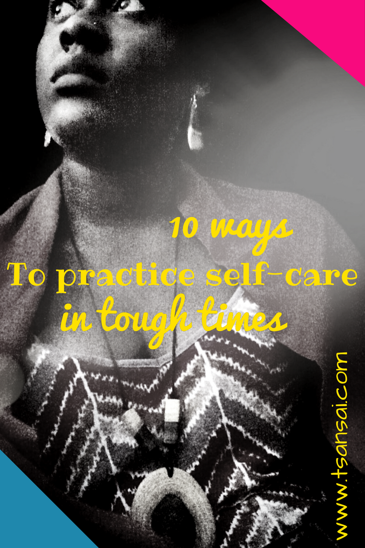 10-self-care-tips-for-tough-times